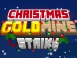 Gioco Gold mine strike Christmas