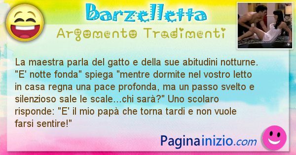 Barzelletta argomento Tradimenti: La maestra parla del gatto e della sue abitudini ... (id=1058)