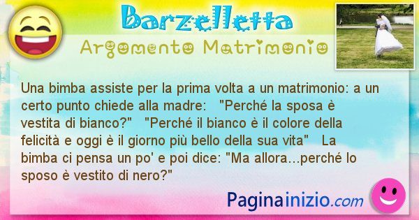 Barzelletta Argomento Matrimonio Una Bimba Assiste Per La Prima Volta A Un Matrimonio A Id 1493