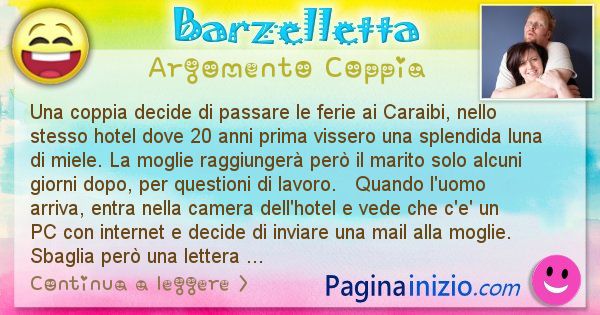 Barzelletta argomento Coppia: Una coppia decide di passare le ferie in un paese ... (id=2205)