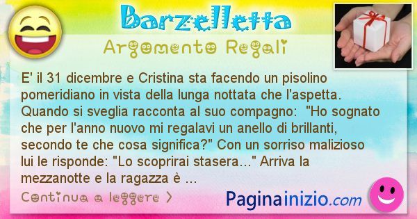 Barzelletta argomento Regali: E' il 31 dicembre e Cristina sta facendo un pisolino ... (id=2444)