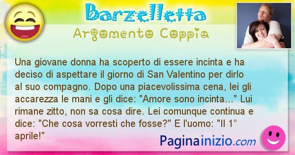 Barzelletta argomento Coppia: Una giovane donna ha scoperto di essere incinta e ha ... (id=2472)