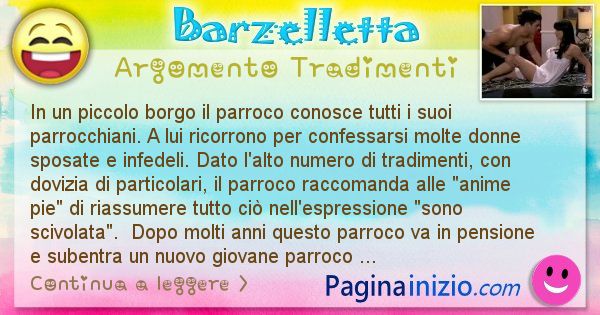 Barzelletta argomento Tradimenti: In un piccolo borgo il parroco conosce tutti i suoi ... (id=2538)