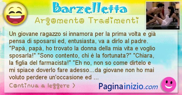 Barzelletta argomento Tradimenti: Un giovane ragazzo si innamora per la prima volta e gi ... (id=2588)