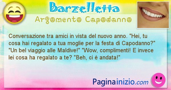 Barzelletta argomento Capodanno: Conversazione tra amici in vista del nuovo ... (id=2732)