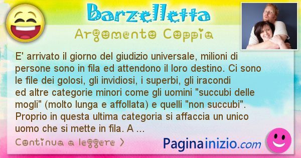 Barzelletta argomento Coppia: E' arrivato il giorno del giudizio universale, milioni di ... (id=2849)