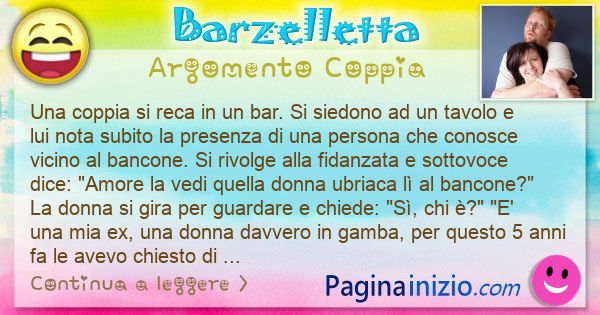 Barzelletta argomento Coppia: Una coppia si reca in un bar. Si siedono ad un tavolo e ... (id=3104)