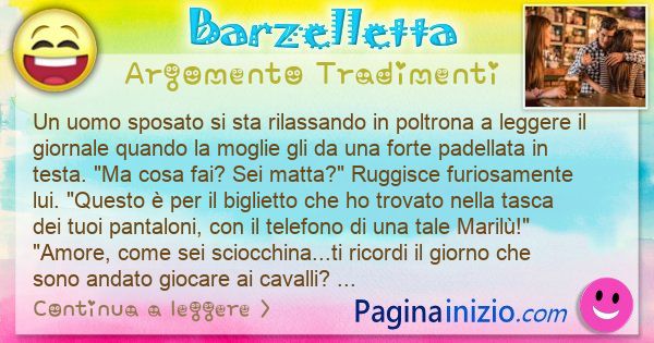 Barzelletta argomento Tradimenti: Un uomo sposato si sta rilassando in poltrona a leggere ... (id=3293)