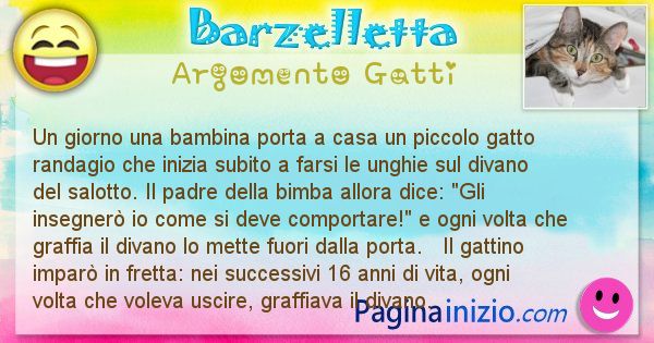 Barzelletta argomento Gatti: Un giorno una bambina porta a casa un piccolo gatto ... (id=1054)