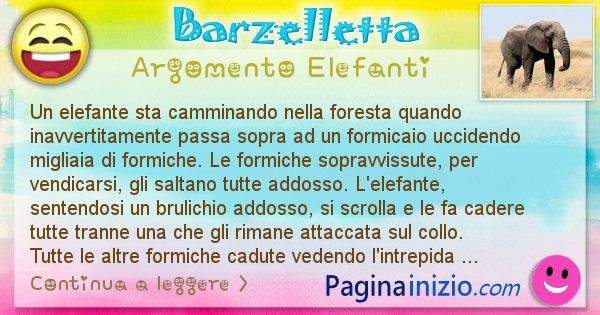 Barzelletta argomento Elefanti: Un elefante sta camminando nella foresta quando ... (id=2604)