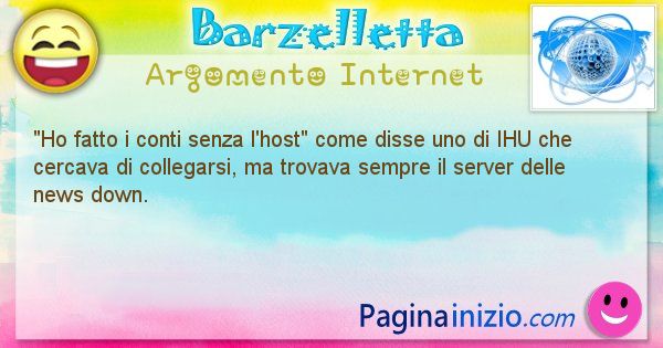 Come disse argomento Internet: Ho fatto i conti senza l'host come disse uno di IHU che ... (id=572)