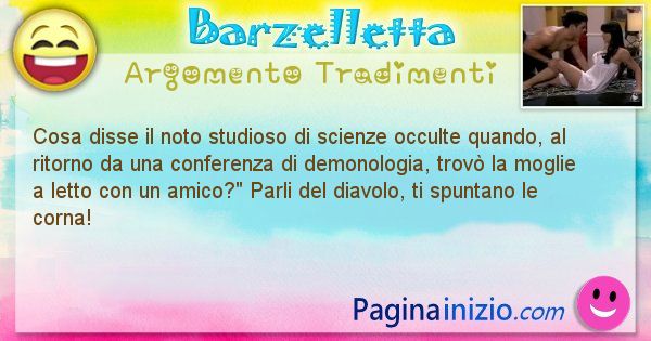 Come disse argomento Tradimenti: Cosa disse il noto studioso di scienze occulte quando, al ... (id=720)