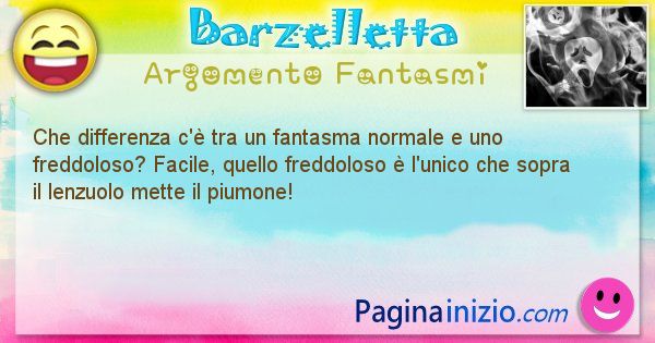 Differenza argomento Fantasmi: Che differenza c' tra un fantasma normale e uno ... (id=1435)