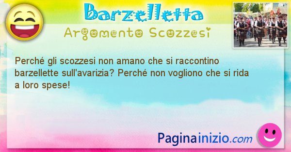 Domanda argomento Scozzesi: Perch gli scozzesi non amano che si raccontino ... (id=1327)