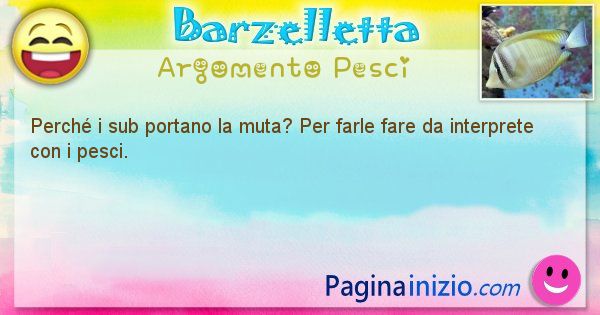 Domanda argomento Pesci: Perch i sub portano la muta? Per farle fare da ... (id=1379)