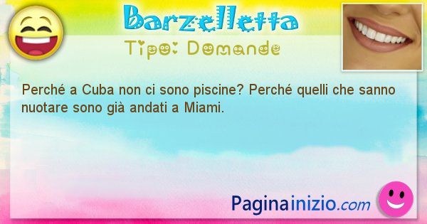 Domande: Perch a Cuba non ci sono piscine? Perch quelli che ... (id=1390)