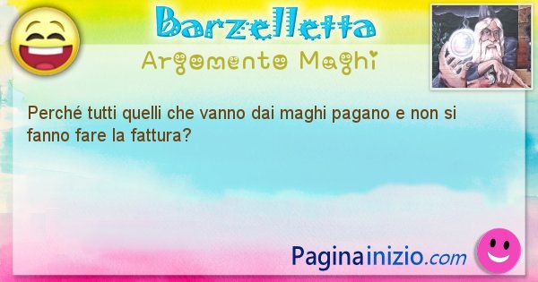 Domanda argomento Maghi: Perch tutti quelli che vanno dai maghi pagano e non si ... (id=1401)