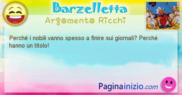 Domanda argomento Ricchi: Perch i nobili vanno spesso a finire sui giornali? ... (id=1415)