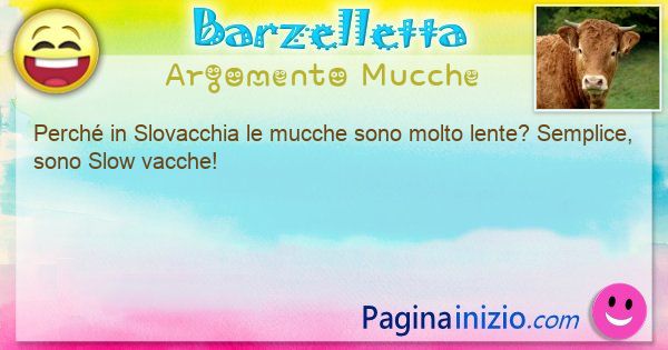 Domanda argomento Mucche: Perch in Slovacchia le mucche sono molto lente? ... (id=3051)