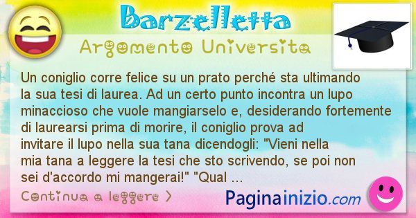 Barzelletta argomento Universita: Un coniglio corre felice su un prato perch sta ultimando ... (id=2419)