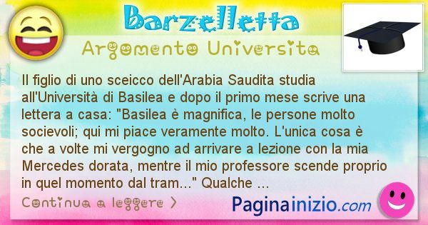 Barzelletta argomento Universita: Il figlio di uno sceicco dell'Arabia Saudita studia ... (id=2606)