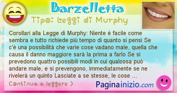 Leggi di Murphy: Corollari alla Legge di Murphy: Niente  facile ... (id=339)