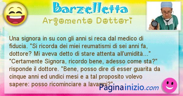 Barzelletta argomento Dottori: Una signora in su con gli anni si reca dal medico di ... (id=2492)