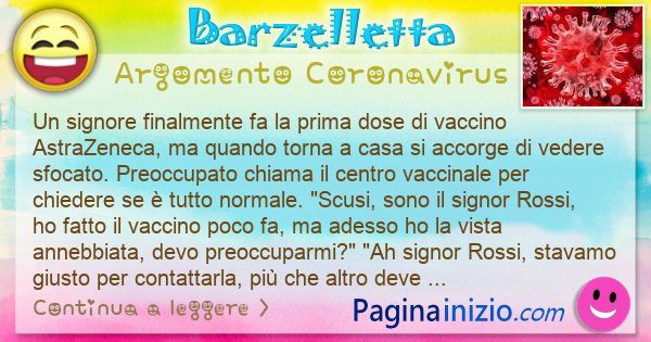 Barzelletta argomento Coronavirus: Un signore finalmente fa la prima dose di vaccino ... (id=3112)