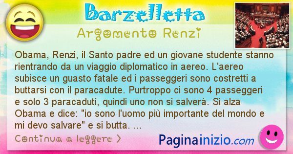 Barzelletta argomento Renzi: Obama, Renzi, il Santo padre ed un giovane studente ... (id=2216)