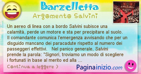 Barzelletta argomento Salvini: Un aereo di linea con a bordo Salvini subisce una ... (id=2221)