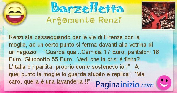 Barzelletta argomento Renzi: Renzi sta passeggiando per le vie di Firenze con la ... (id=2268)