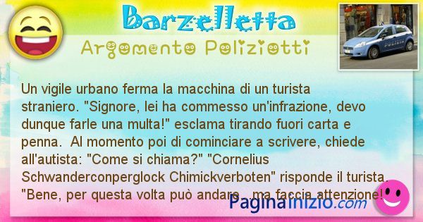 Barzelletta argomento Poliziotti: Un vigile urbano ferma la macchina di un turista ... (id=2293)