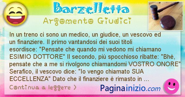 Barzelletta argomento Giudici: In un treno ci sono un medico, un giudice, un vescovo ed ... (id=2541)