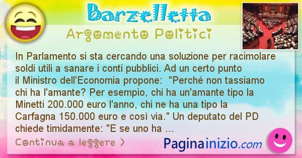 Barzelletta argomento Politici: In Parlamento si sta cercando una soluzione per ... (id=2602)