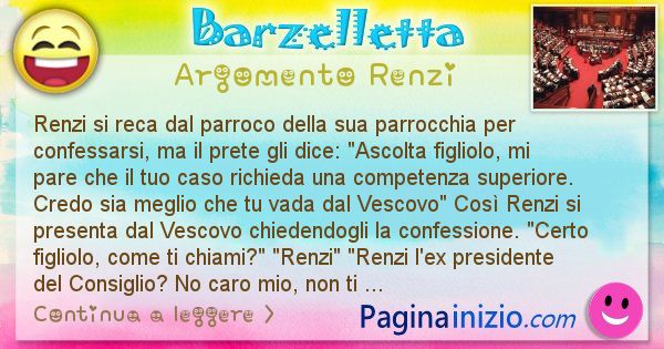 Barzelletta argomento Renzi: Renzi si reca dal parroco della sua parrocchia per ... (id=2616)