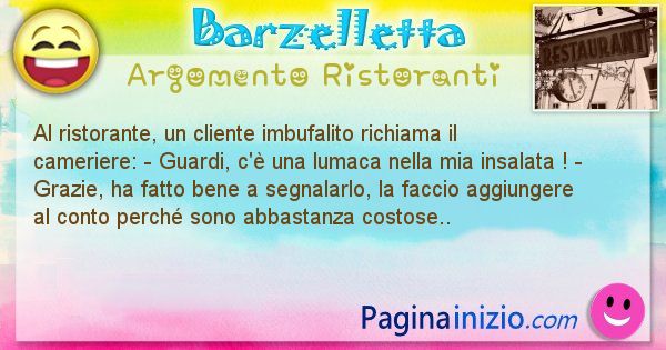 Barzelletta argomento Ristoranti: Al ristorante, un cliente imbufalito richiama il ... (id=3028)