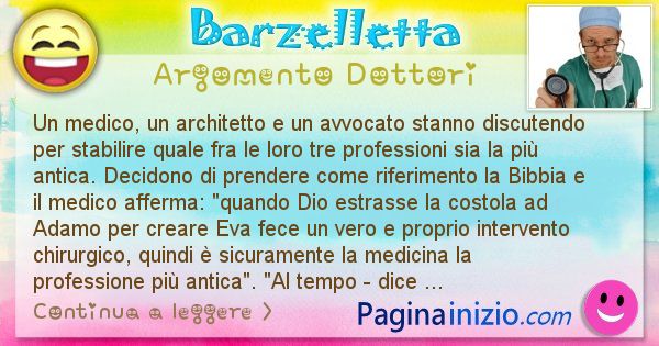 Barzelletta argomento Dottori: Un medico, un architetto e un avvocato stanno discutendo ... (id=828)