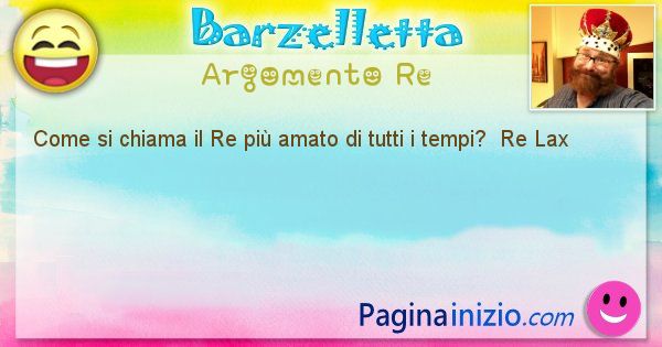 Come si chiama argomento Re: Come si chiama il Re pi amato di tutti i ... (id=386)