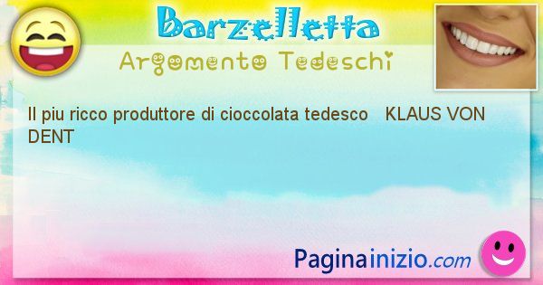 Come si chiama argomento Tedeschi: Il piu ricco produttore di cioccolata tedesco ... (id=431)