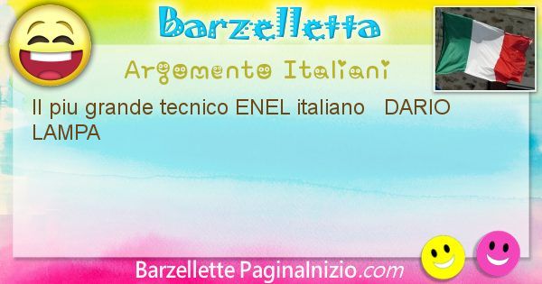 Come si chiama argomento Italiani: Il piu grande tecnico ENEL italiano   DARIO ... (id=491)