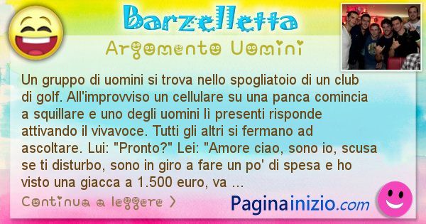 Barzelletta argomento Uomini: Un gruppo di uomini si trova nello spogliatoio di un club ... (id=2939)