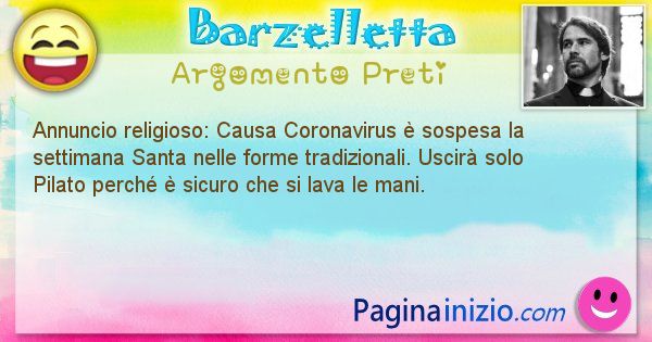 Barzelletta argomento Coronavirus: Annuncio religioso: Causa Coronavirus  sospesa la ... (id=2985)