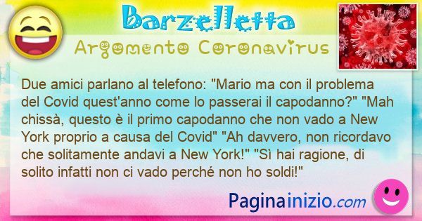 Barzelletta argomento Coronavirus: Due amici parlano al telefono: Mario ma con il ... (id=3077)