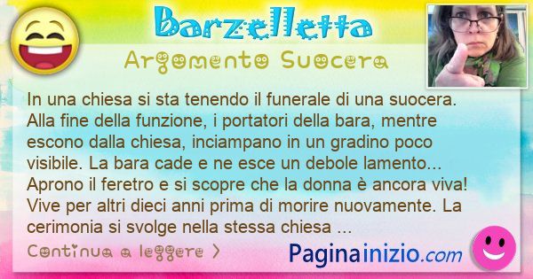 Barzelletta argomento Suocera: In una chiesa si sta tenendo il funerale di una ... (id=3129)