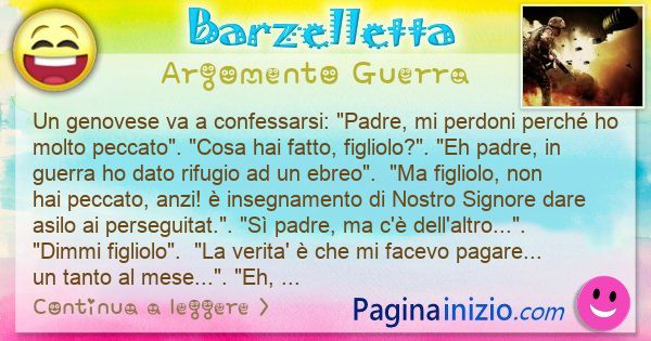 Barzelletta argomento Guerra: Un genovese va a confessarsi: Padre, mi perdoni perch ... (id=3241)