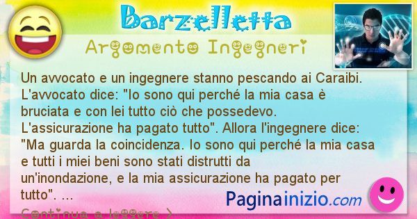 Barzelletta argomento Ingegneri: Un avvocato e un ingegnere stanno pescando ai ... (id=833)