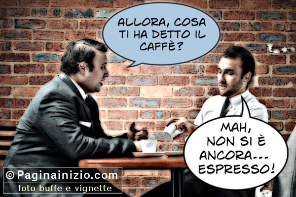 Il colmo per un caffè!