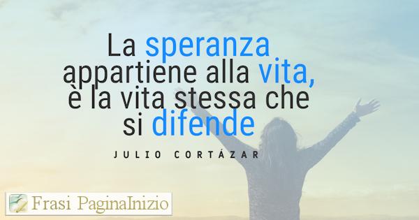 Immagine Vita e speranza (Julio Cortázar)