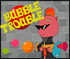 <b>Bubble trouble - Bubbletrouble