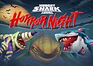 Gioco Hungry shark arena horror night